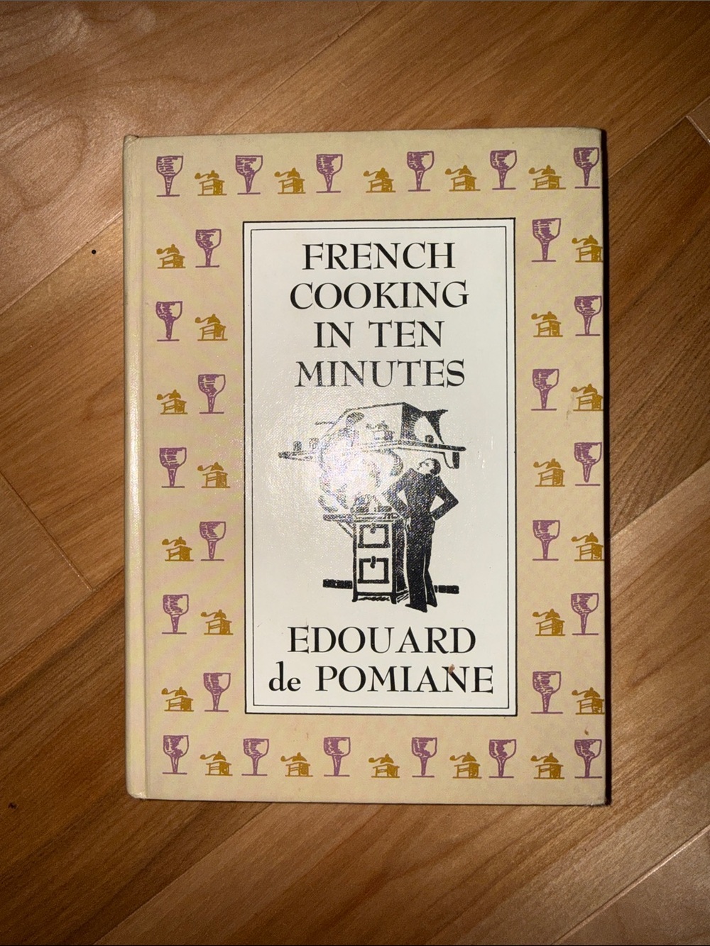 French Cooking in Ten Minutes - Cream HardCover NEW
